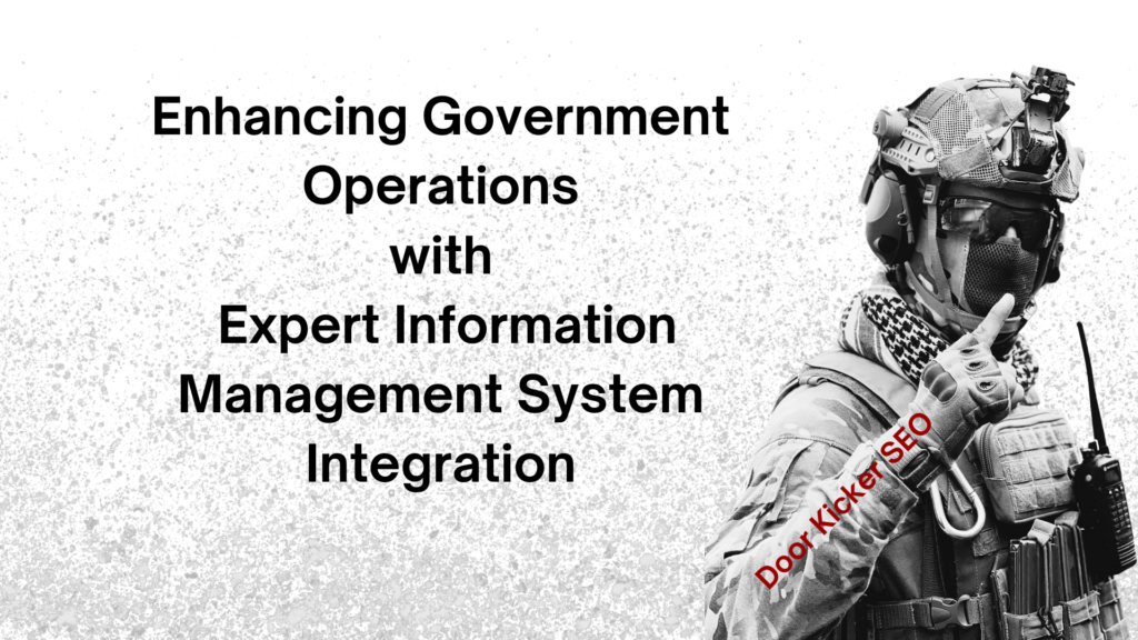 Enhancing Government Operations with Expert Information Management System Integration